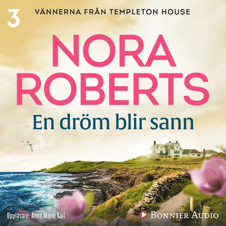 Nora Roberts - En dröm blir sann, Ljudbok