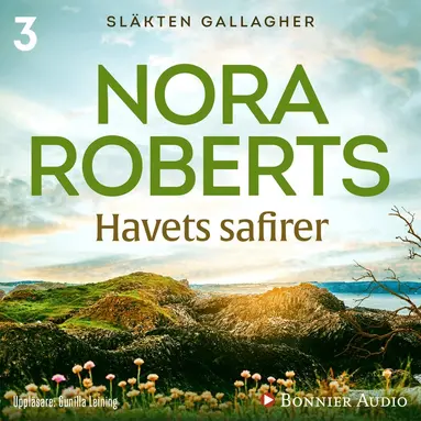 Nora Roberts - Havets safirer, Ljudbok