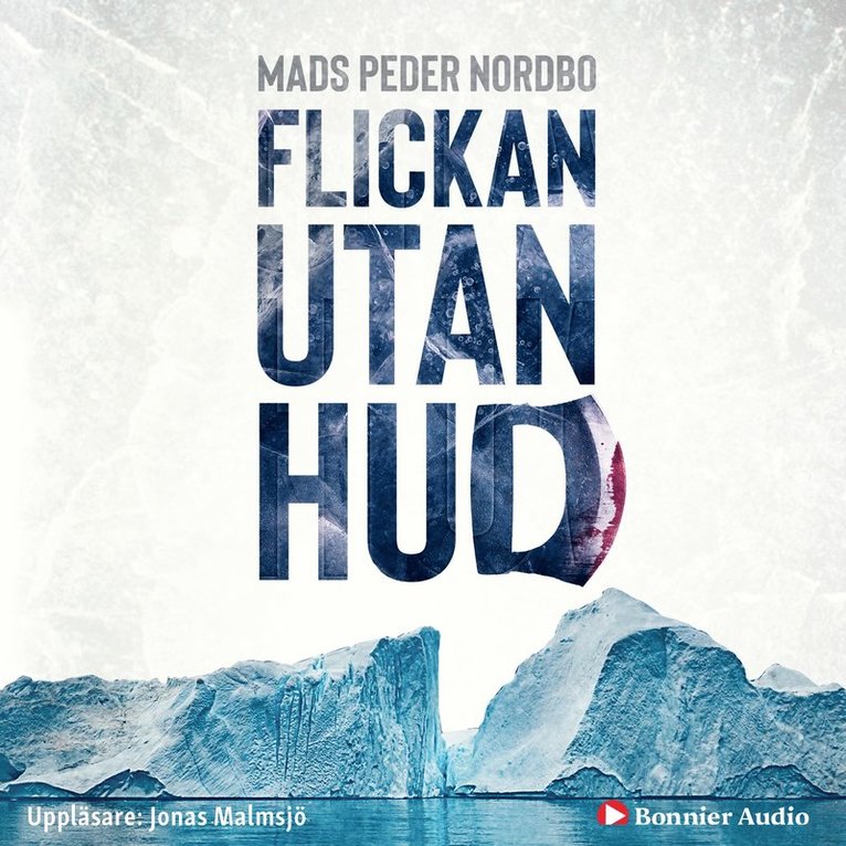 Mads Peder Nordbo - Flickan utan hud, Ljudbok