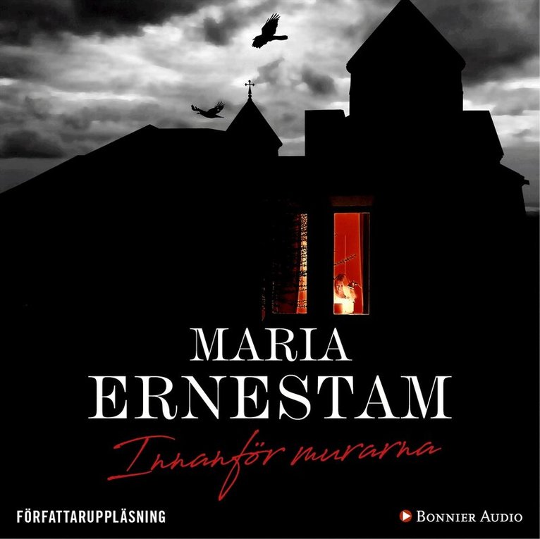 Maria Ernestam - Innanför murarna, Ljudbok
