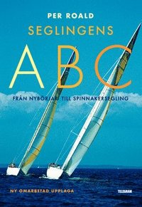 e-Bok Seglingens ABC  från nybörjar  till spinnakersegling
