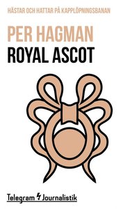 e-Bok Royal Ascot <br />                        E bok