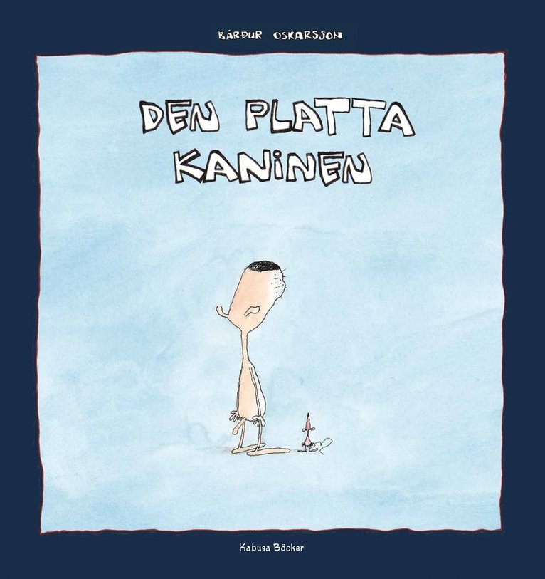 Bárður Oskarsson - Den platta kaninen, Inbunden
