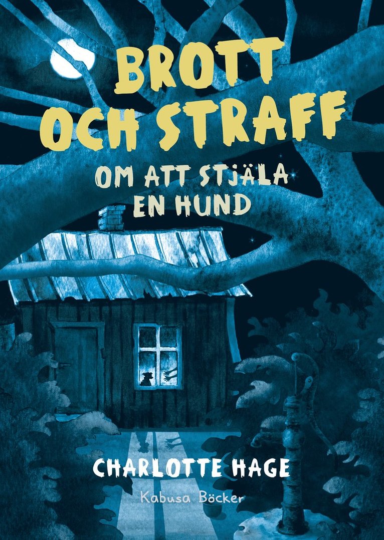 Charlotte Hage - Brott och straff : om att stjäla en hund, Kartonnage