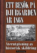 Ett besk p Djurgrden sommaren 1868