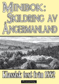 Skildring av ngermanland - Minibok med klassisk text frn 1882