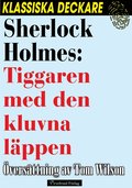 Sherlock Holmes: Tiggaren med den kluvna lppen