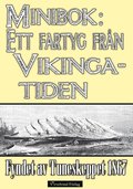 Ett fartyg frn vikingatiden ? Fyndet av Tuneskeppet 1867