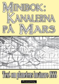 Minibok: Kanalbyggen på planeten Mars