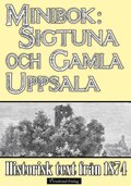 Minibok: Skildring av Sigtuna och Gamla Uppsala r 1874