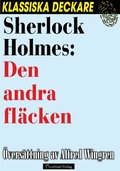 Sherlock Holmes: Den andra flcken