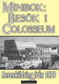 Ett besök i Colosseum år 1879