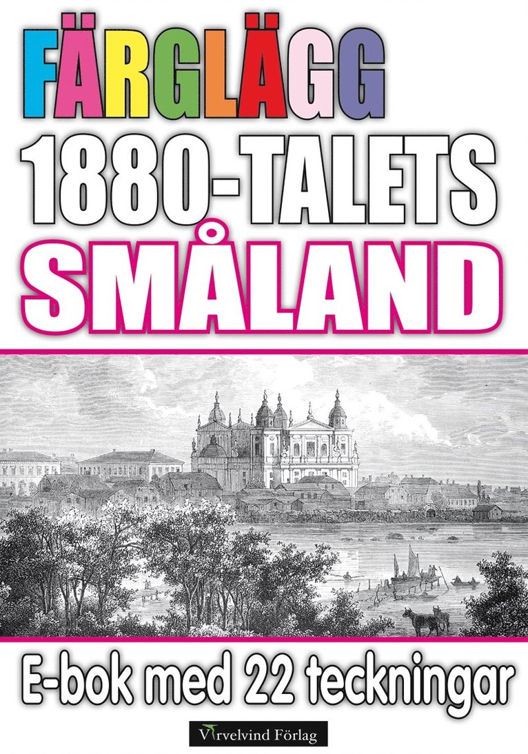 Josef Robertsson - Färglägg 1880-talets Småland – E-bok med 22 teckningar, E-bok