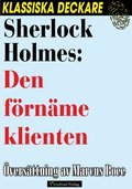 Sherlock Holmes: Den frnme klienten