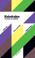 Katedralen : tre texter om straffrtt