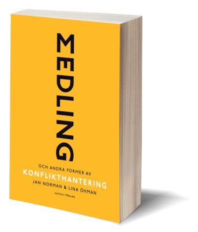 Jan Norman, Lina Öhman - Medling och andra former av konflikthantering, Häftad
