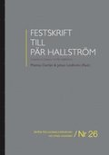 Festskrift till Pär Hallström = Volume in honor of Pär Hallström