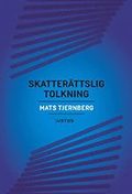Skatterättslig tolkning