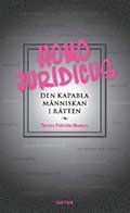 Homo juridicus : den kapabla m�nniskan i r�tten