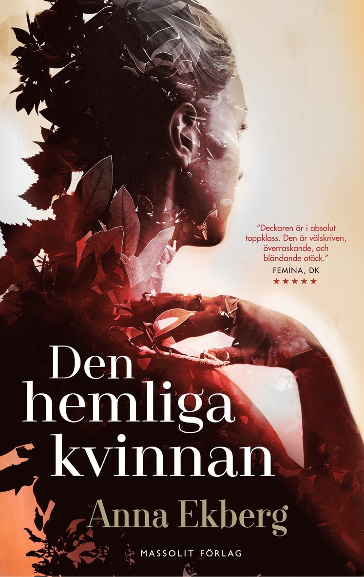 Anna Ekberg - Den hemliga kvinnan, Inbunden