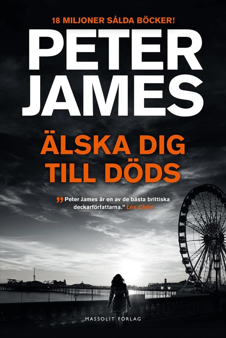 Peter James - Älska dig till döds, Inbunden