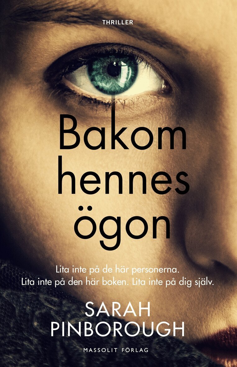 Sarah Pinborough - Bakom hennes ögon, Inbunden