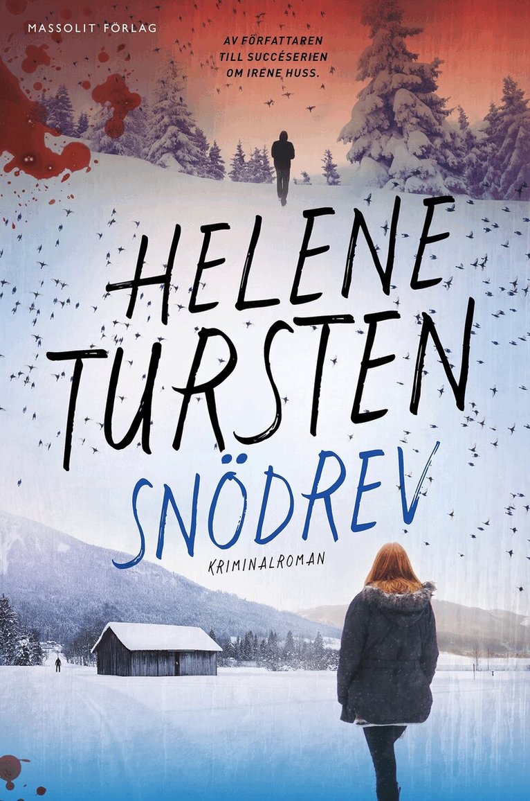 Helene Tursten - Snödrev, Inbunden