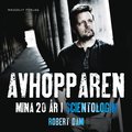 Avhopparen : mina 20 r i scientologin