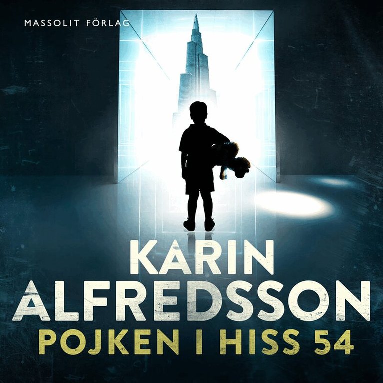 Karin Alfredsson - Pojken i hiss 54, Ljudbok