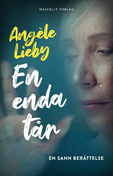 Angèle Lieby - En enda tår : en sann berättelse, E-bok