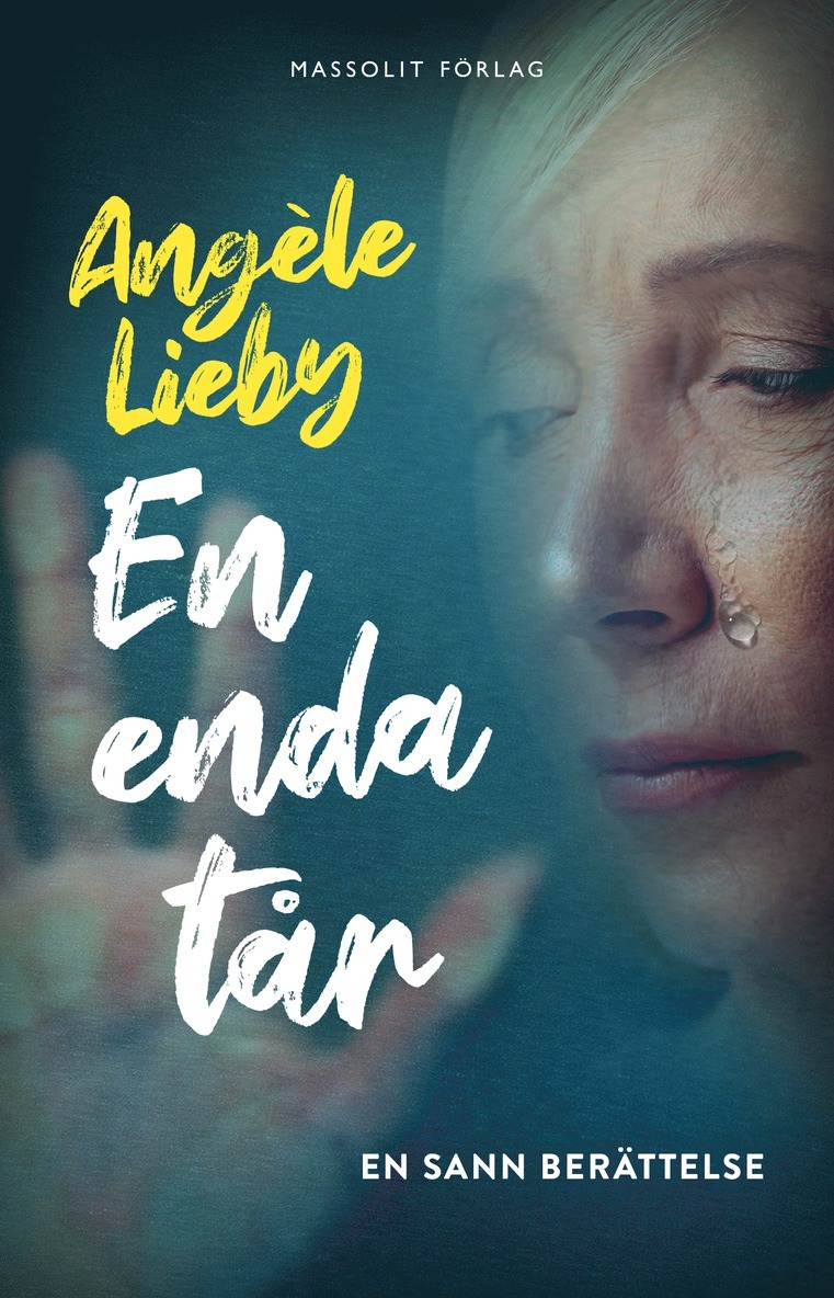 Angèle Lieby - En enda tår : en sann berättelse, E-bok