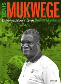 e-Bok Denis Mukwege. En levnadsberättelse