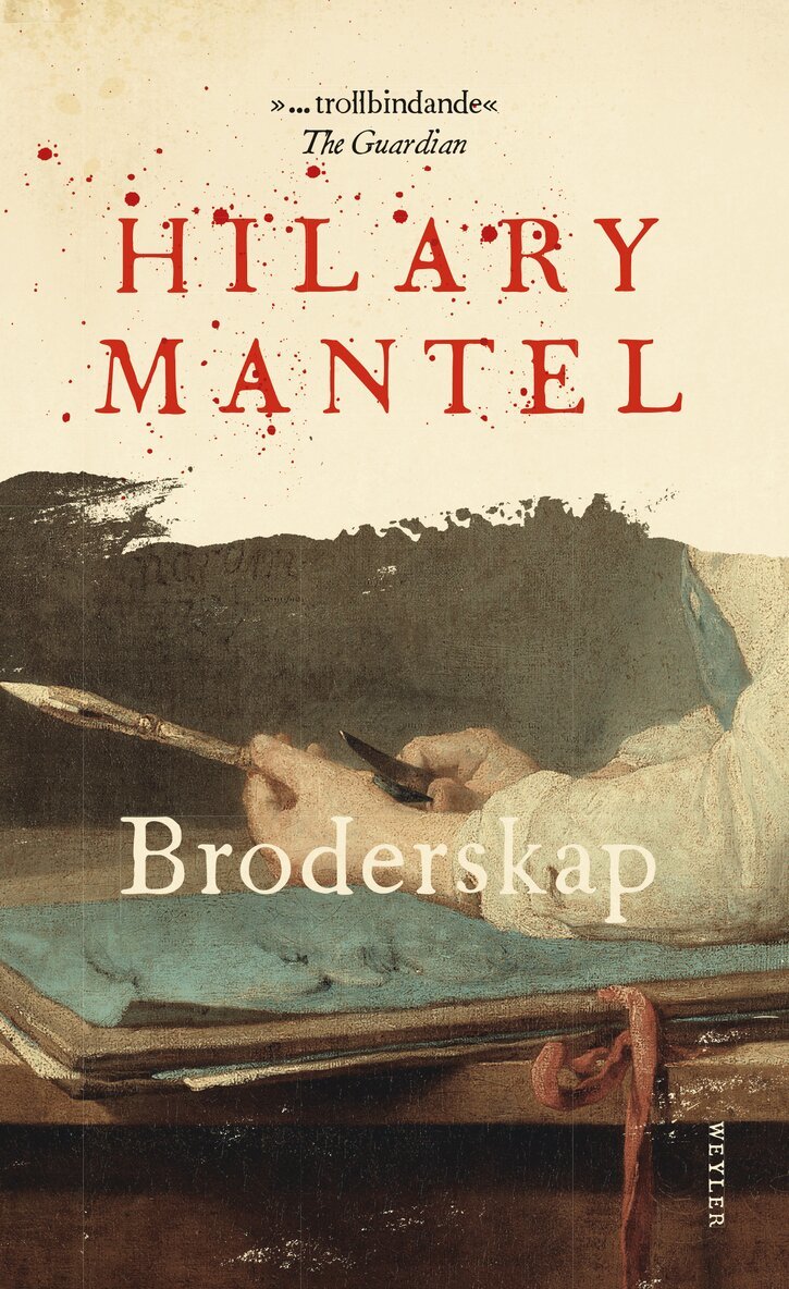 Hilary Mantel - Broderskap, E-bok