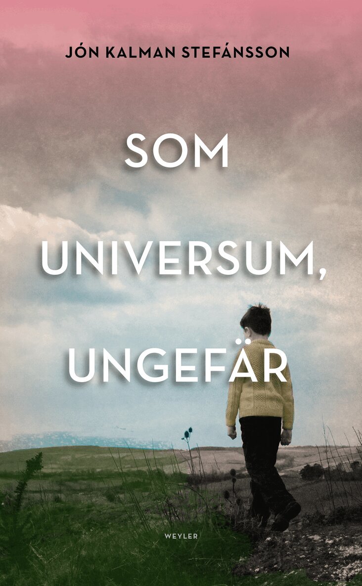 Jón Kalman Stefánsson - Som universum, ungefär : en släktroman, Pocket