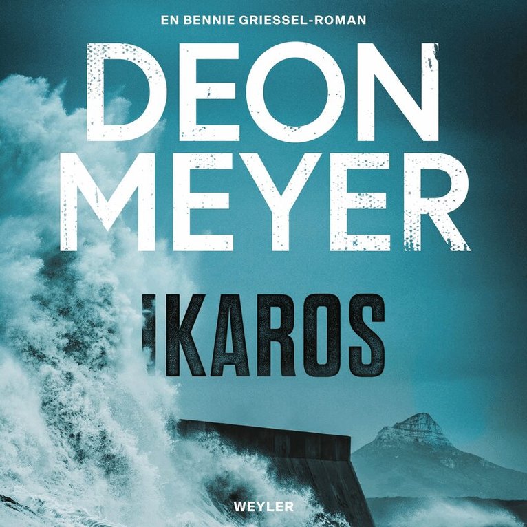 Deon Meyer - Ikaros, E-bok
