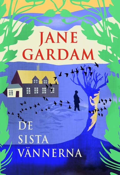 Jane Gardam - De sista vännerna, E-bok
