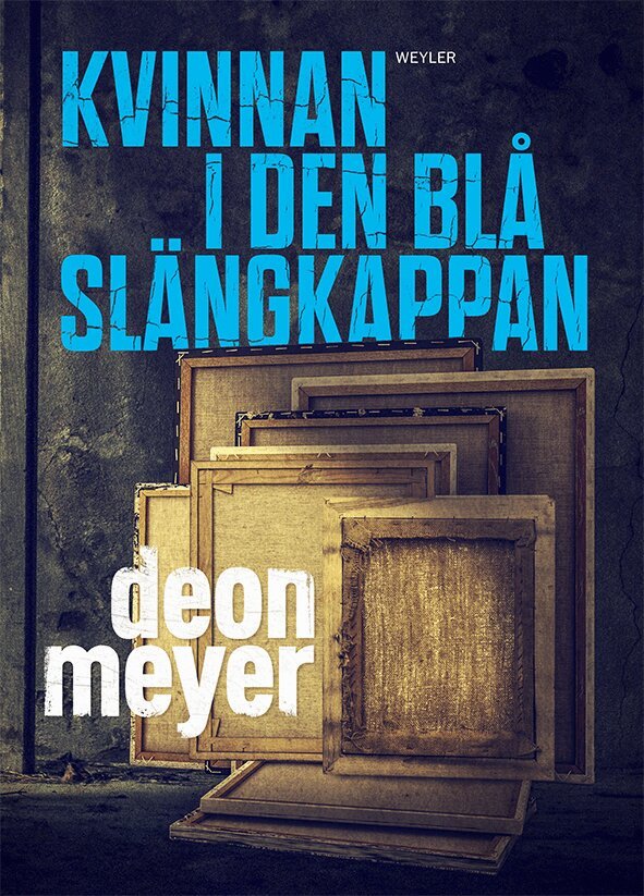 Deon Meyer - Kvinnan i den blå slängkappan, E-bok