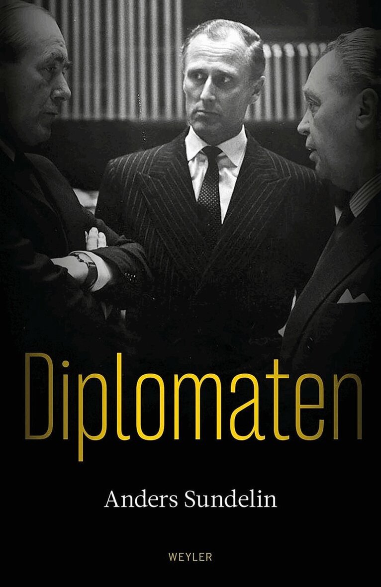 Anders Sundelin - Diplomaten, E-bok
