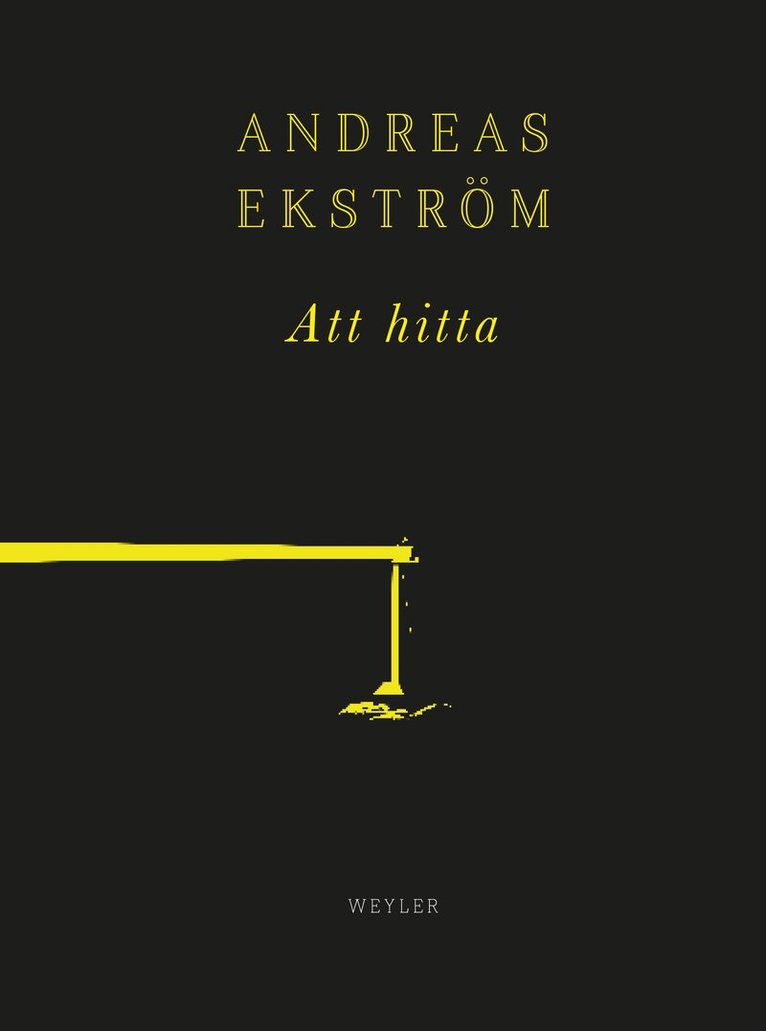 Andreas Ekström - Att hitta, E-bok
