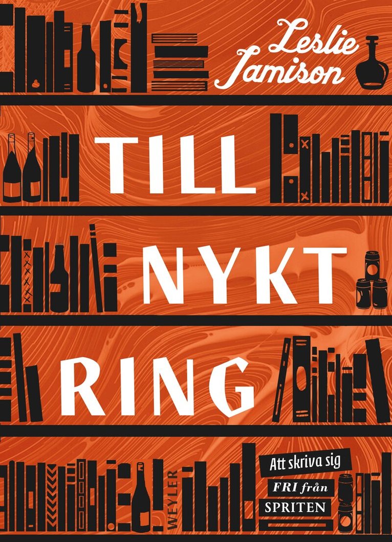 Leslie Jamison - Tillnyktring : att skriva sig fri från spriten, E-bok