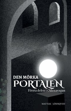 Mattias Lönnqvist - Den mörka portalen, Häftad
