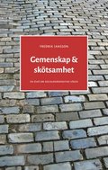 Gemenskap & sktsamhet