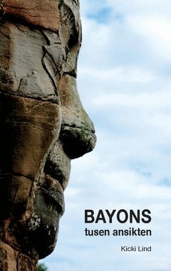 Kicki Lind - Bayons tusen ansikten, Häftad