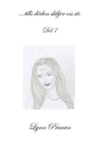 ...tills d�den skiljer oss �t.  : Del 7