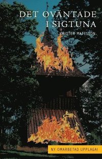 Det ov�ntade i Sigtuna