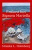 Monika Lind-Holmberg - Frukost hos Signora Martella, E-bok