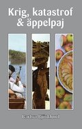Krig, katastrof och ppelpaj