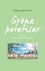 Barbro Gard Wihlen - Gröna potatisar 2, E-bok