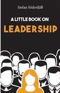 A little book on leadership