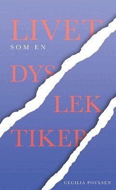 Cecilia Poulsen - Livet som en dyslektiker, Häftad